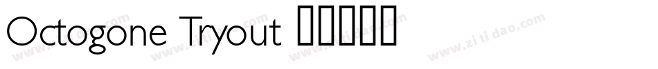 Octogone Tryout字体转换